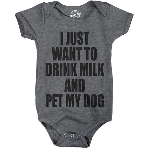 Creeper I Just Want to Drink Milk and Pet My Dog Funny Newborn Baby Shirt Cool