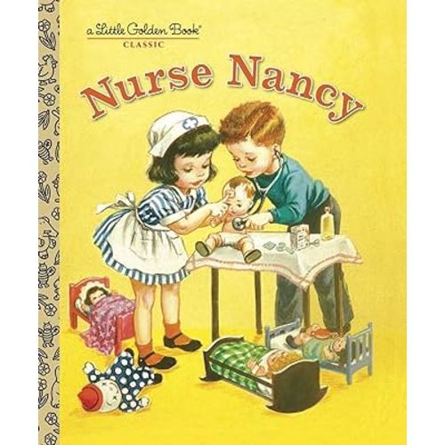 Nurse Nancy (Little Golden Book)