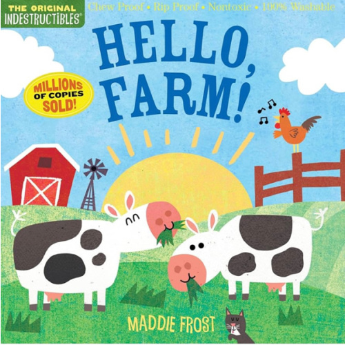 Indestructibles: Hello, Farm!: Chew Proof · Rip Proof · Nontoxic · 100% Washable (Book for Babies, Newborn Books, Safe to Chew)