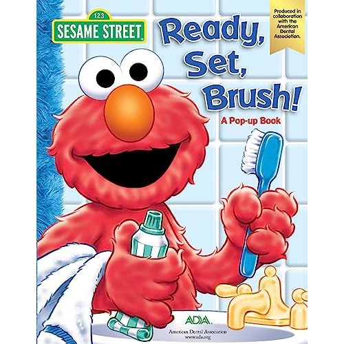 Sesame Street Ready, Set, Brush! A Pop-Up Book