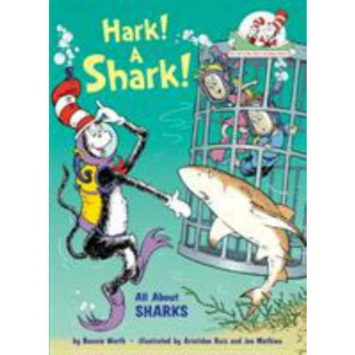 Bonnie Worth: Hark! a Shark! All about Sharks (Hardcover)