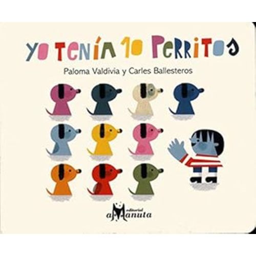 Yo tenía 10 perritos book by Paloma Valdivia