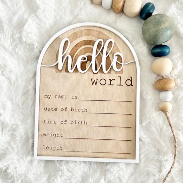 Hello World Birth Announcement Sign, Engraved and Acrylic Baby Photo Prop