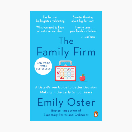 The Family Firm: A Guide to Better Decision Making in the Early School Years