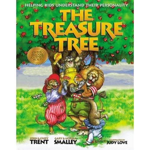 The Treasure Tree:  Dr. Gary Smalley, John Trent Ph.D.
    Illustrated By: Judy Love: 9780849958496 - Christianbook.com