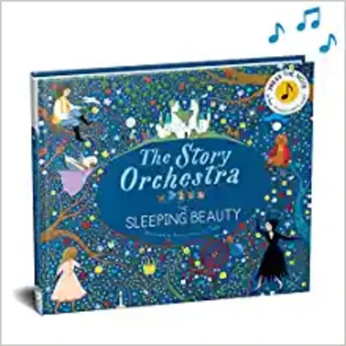 The Story Orchestra: The Sleeping Beauty: Press the note to hear Tchaikovsky's music (Volume 3) (The Story Orchestra, 3)