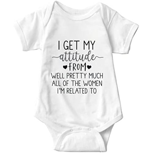 listery I Get My Attitude From All The Women Pretty Baby Bodysuit Funny Baby Girl Clothes Attitude Baby Bodysuit