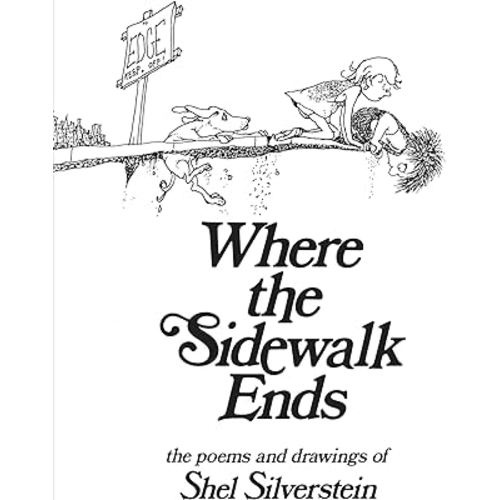 Where the Sidewalk Ends: Poems and Drawings
