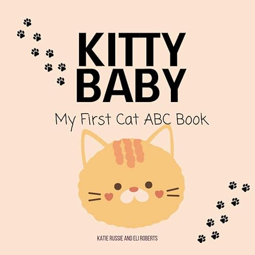 Kitty Baby: My First Cat ABC Book Paperback – June 16, 2023