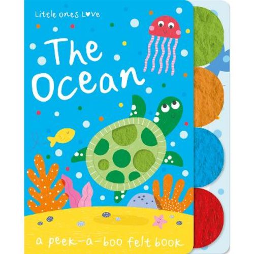 Little Ones Love The Ocean - (little Ones Love Felt Tabbed Board Book) By Holly Hall (board Book)
