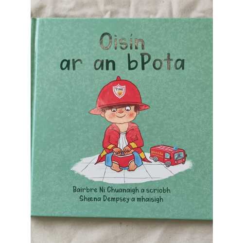 Oisin Ar An Bpota by Bairbre Ni Chuanaigh Irish Language Potty Training Childrens Kids Book Educational Book Gaeilge Gaelic