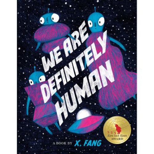 We Are Definitely Human - by X Fang (Hardcover)