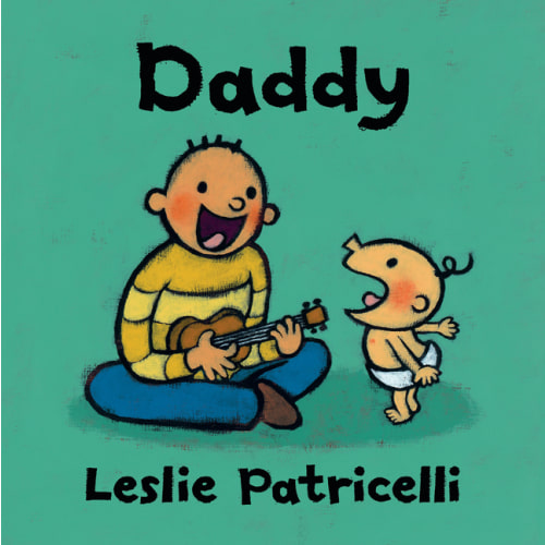Leslie Patricelli board books: Daddy (Board book)