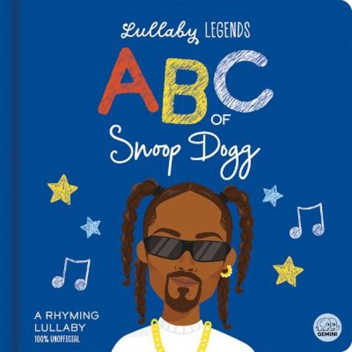 ABC of Snoop Dogg - (Lullaby Legends) by Amber Lily (Board Book)