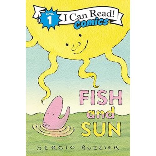 Fish and Sun (I Can Read Comics Level 1)