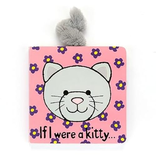 Jellycat If I were a Kitty: A Baby Touch and Feel Board Book Children's Book | Baby Gift