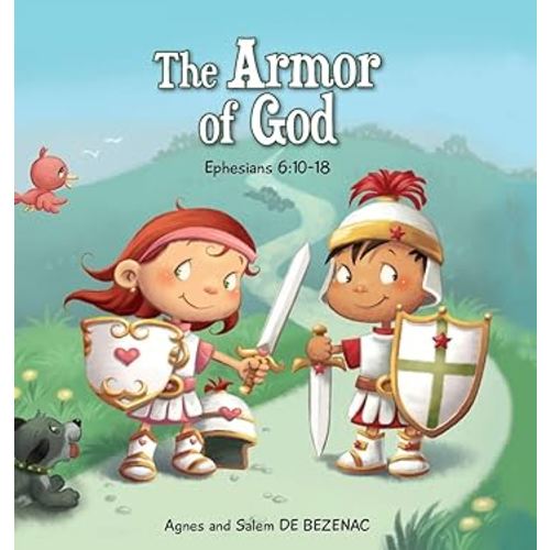 The Armor of God: Ephesians 6:10-18 (Bible Chapters for Kids)