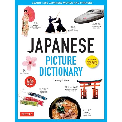Japanese Picture Dictionary: Learn 1,500 Japanese Words and Phrases (Ideal for JLPT & AP Exam Prep; Includes Online Audio) (Tuttle Picture Dictionary) Hardcover – January 8, 2019