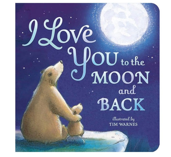 I Love You to the Moon and Back