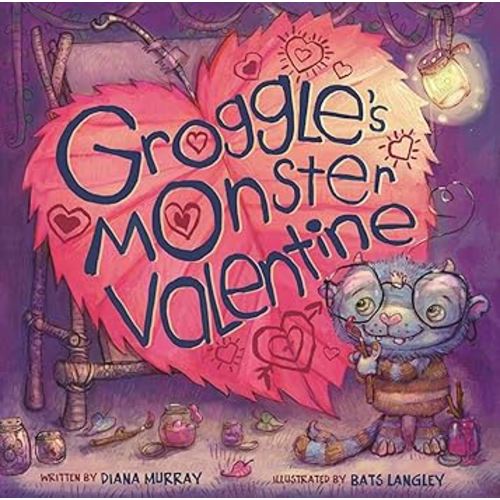 Groggle's Monster Valentine (Groggle's Monster Books)