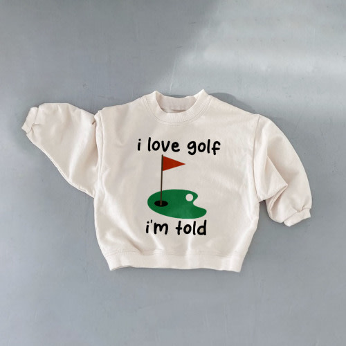 I LOVE GOLF I'M TOLD Baby Toddler Sweatshirt