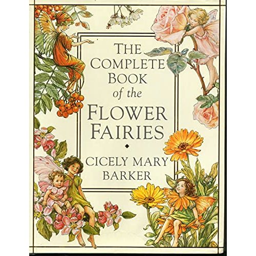 The Complete Book of the Flower Fairies by Barker, Cicely Mary: Very Good Hardcover (1997) | HPB-Diamond