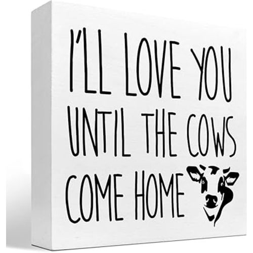 z-crange I'll Love You Until the Cows Come Home Wood Box Sign Decor Desk Sign,Rustic Cow Wooden Box Block Sign for Farmhouse Home Kitchen Shelf Table Decor Decorations