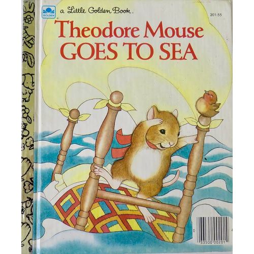 Theodore Mouse Goes to Sea (A Little Little Golden Book)