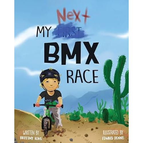 My Next BMX Race (My First BMX Race)