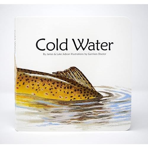 Cold Water: James & Luke Jubran | Board Book