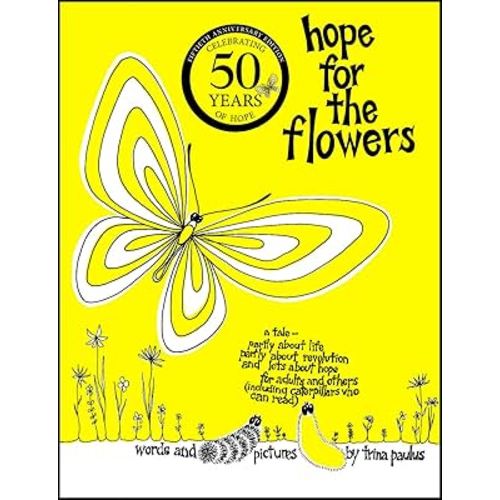 Hope for the Flowers