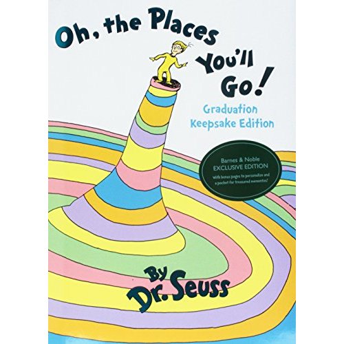 Oh, the Places Youll Go! Graduation Keepsake Edition