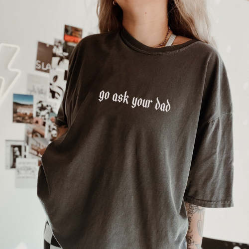 Go Ask Your Dad Blackletter Tee - Pepper – Sweetees