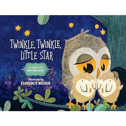 Twinkle, Twinkle, Little Star: A Light-Up Bedtime Book