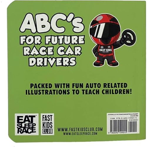 ABC's For Future Race Car Drivers Alphabet Book (Baby Book, Children's Book, Toddler Book) Board book – December 30, 2019