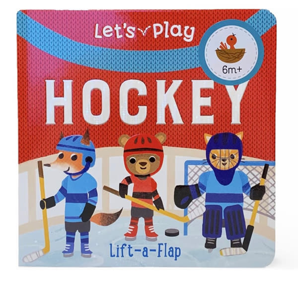 Let's Play Hockey! A Lift-a-Flap Board Book for Babies and Toddlers, Ages 1-4