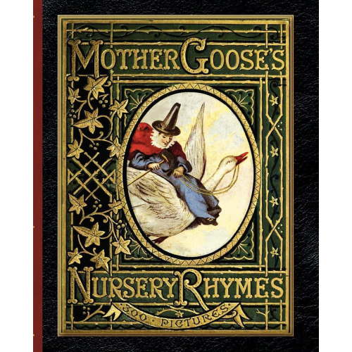 Applewood Books: Mother Goose's Nursery Rhymes: A Collection of Alphabets, Rhymes, Tales, and Jingles (Paperback)