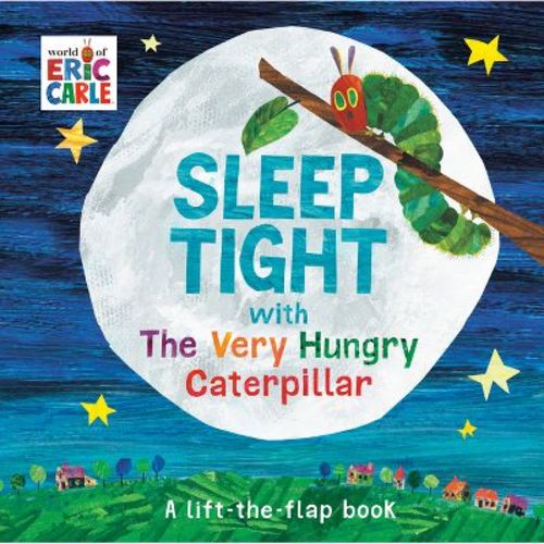 Sleep Tight With The Very Hungry Caterpillar - (world Of Eric Carle) By Eric Carle (board Book)