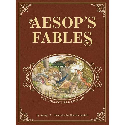 Aesop’s Fables: The Collectible Leather Edition: The Classic Edition by acclaimed illustrator, Charles Santore (Charles Santore Children's Classics) Imitation Leather – February 17, 2026