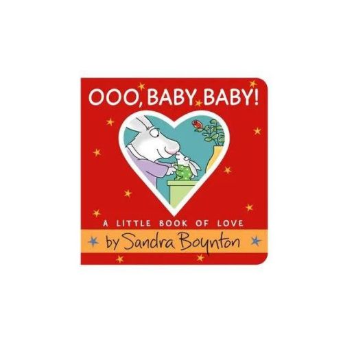Ooo, Baby Baby! - by Sandra Boynton (Board Book)