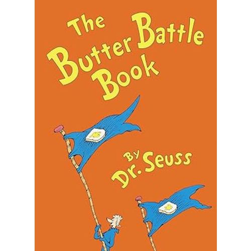 The Butter Battle Book: (New York Times Notable Book of the Year) (Classic Seuss)