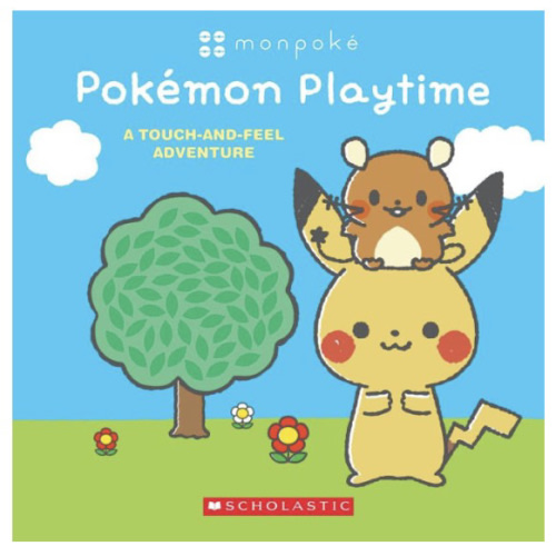 Pokémon Playtime: A Touch and Feel Adventure (Monpoké Board Book) by Scholastic, Board Book | Barnes & Noble®