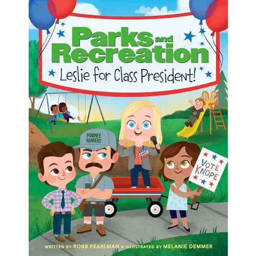 Parks and Recreation: Leslie for Class President!