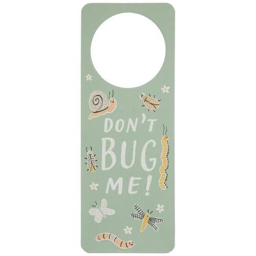 Don't Bug Me Wood Door Hanger