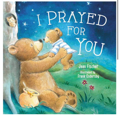 I Prayed for You (I Pray for You)