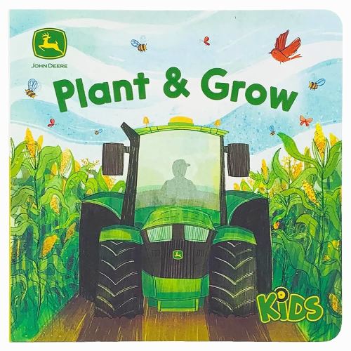 Plant & Grow (John Deere Lift-A-Flap Board Book)
