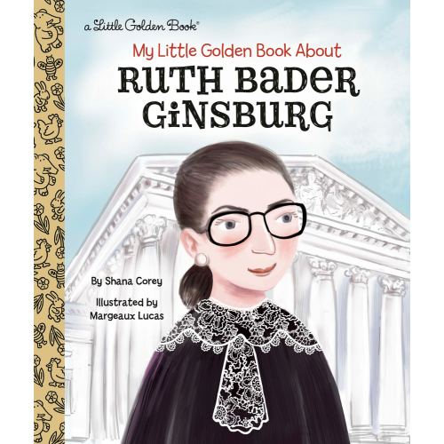 My Little Golden Book about Ruth Bader Ginsburg | Powell's Books