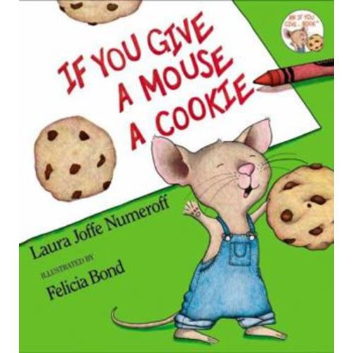 If You Give a Mouse a Cookie book by Laura Joffe Numeroff