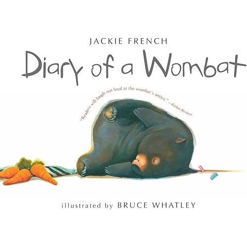 Diary of a Wombat Paperback – Picture Book, March 23, 2009