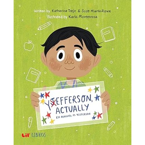 Yefferson, Actually / En realidad, es Yefferson (Lil' Libros)